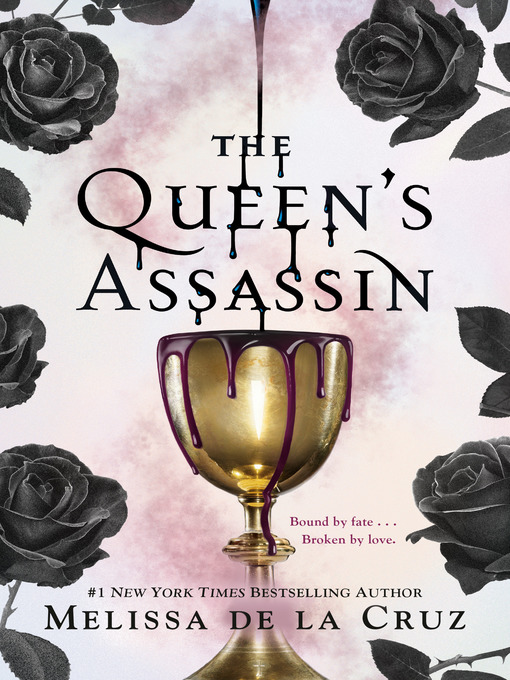 Title details for The Queen's Assassin by Melissa de la Cruz - Available